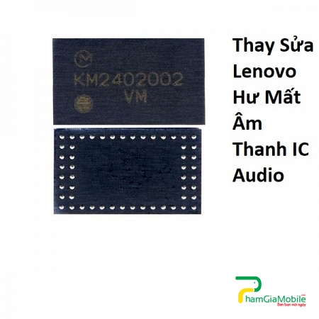 Thay Thế Sửa Chữa Lenovo Tab 4 8 Plus Hư Mất Âm Thanh IC Audio 